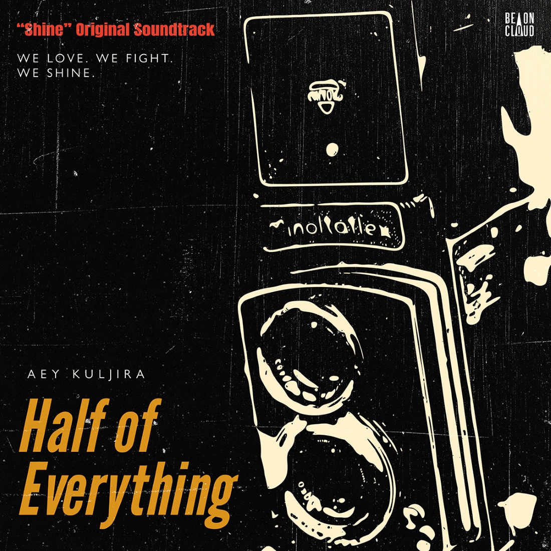 Half of Everything โฟล์กอะคูสติกอบอุ่นจาก Shine OST. โดย เอ้–กุลจิรา และโปรดิวซ์โดย เอก–Season Five