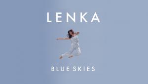 BLUE SKIES ซิงเกิ้ลใหม่ล่าสุดของศิลปินสาว Lenka